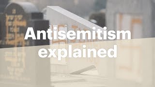 Antisemitism | Anne Frank House | Explained