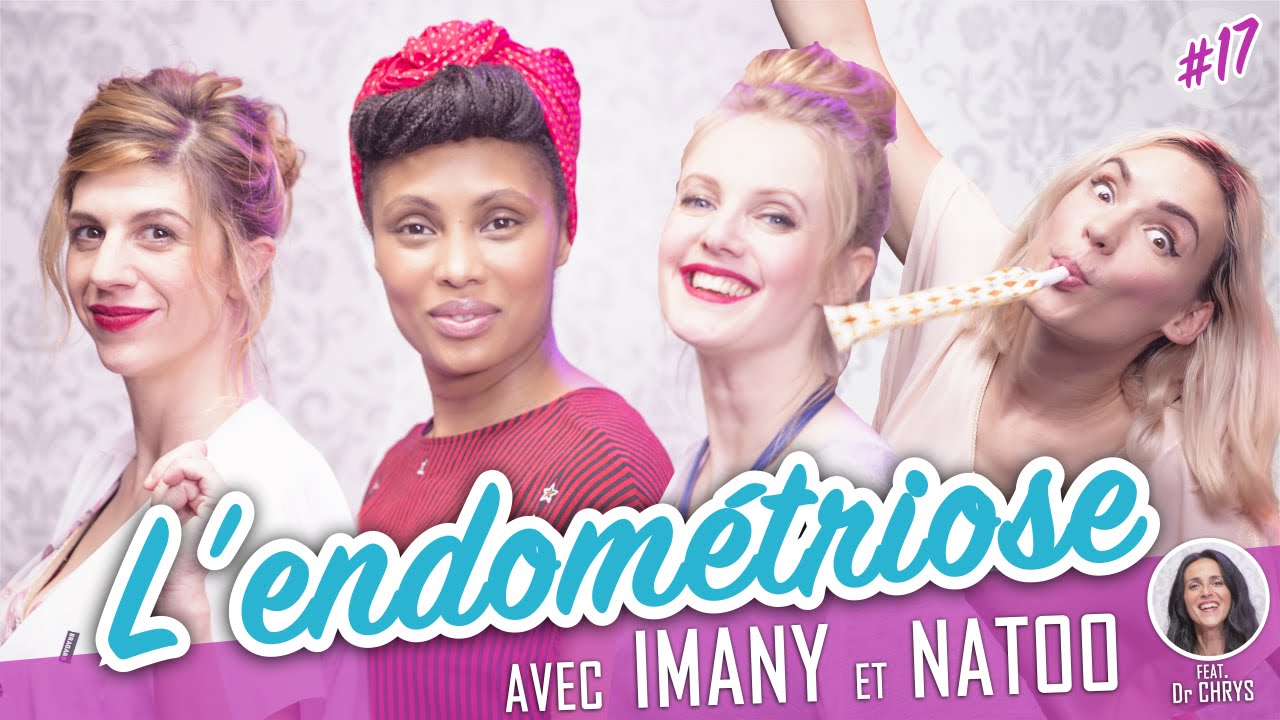 L'Endométriose (feat. IMANY - NATOO) - Parlons peu...
