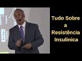 Dr Lair Ribeiro | Tudo Sobre Resistência Insulinica