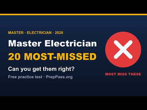 Master Electrician Practice Test 2026 — 20 Most-Missed Q&A | PrepPass.org