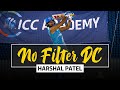 No Filter DC - Harshal Patel