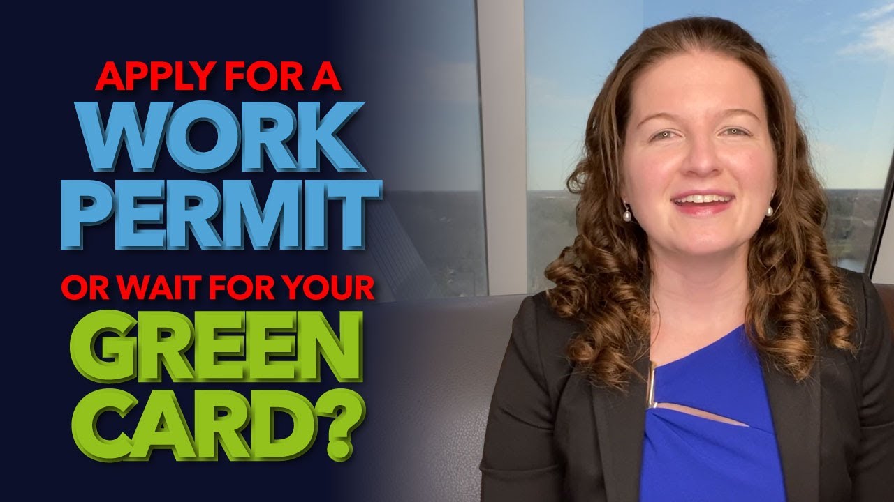 is-it-better-to-apply-for-a-work-permit-or-wait-for-your-green-card