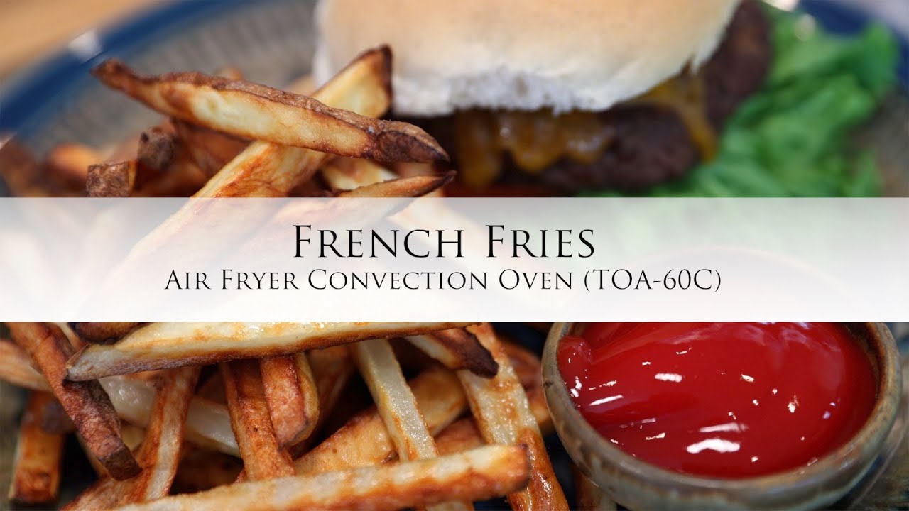 Cuisinart Air Fryer Toaster Oven "French Fries" with Chef Jonathan