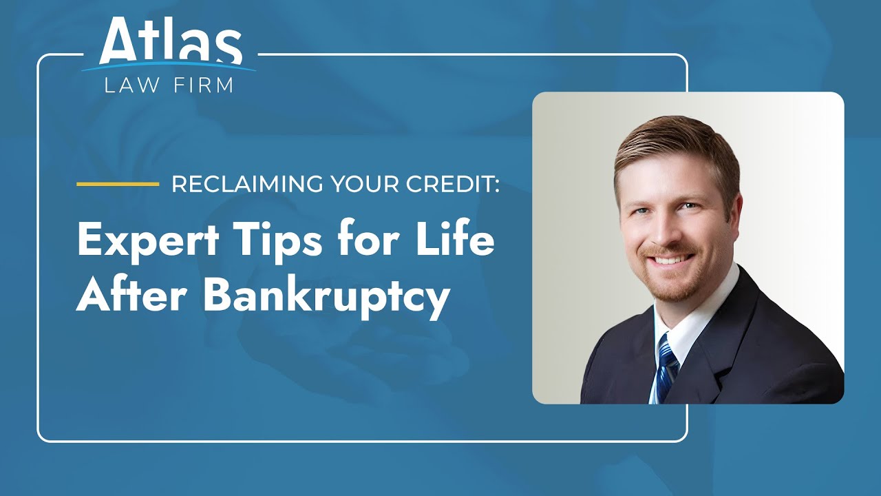 Reclaiming Your Credit: Expert Tips for Life After Bankruptcy