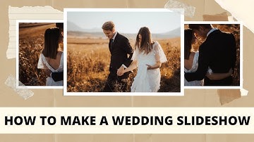 How to Make a Wedding Slideshow in Minutes!