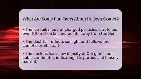 What Are Some Fun Facts About Halley