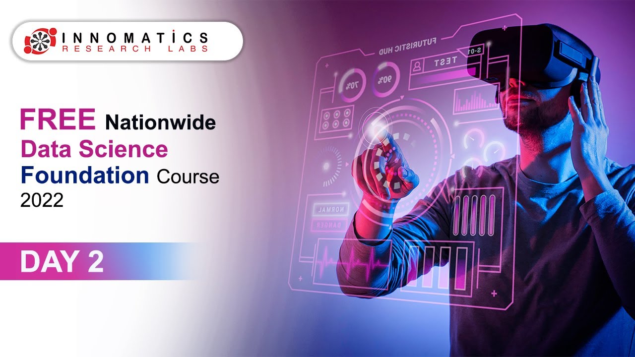 Free Data Science Foundation Course 2022 | Day 2 - YouTube