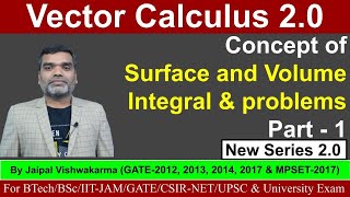 Vector Calculus || Concept of Surface and Volume Integral II Part-I