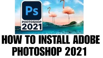 How to install adobe Photoshop 2021 | download Photoshop 2021 in windows 11| install adobe Photoshop