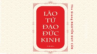 Sách Nói Lão Tử Đạo Đức Kinh - Chương 1 Thu Giang Nguyễn Duy Cần