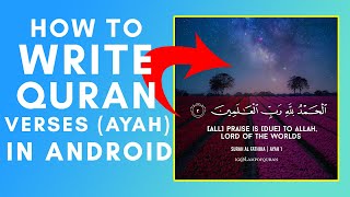 HOW TO WRITE ARABIC QURAN VERSES IN ANDROID | PRACTICAL GUIDE ❗ screenshot 4
