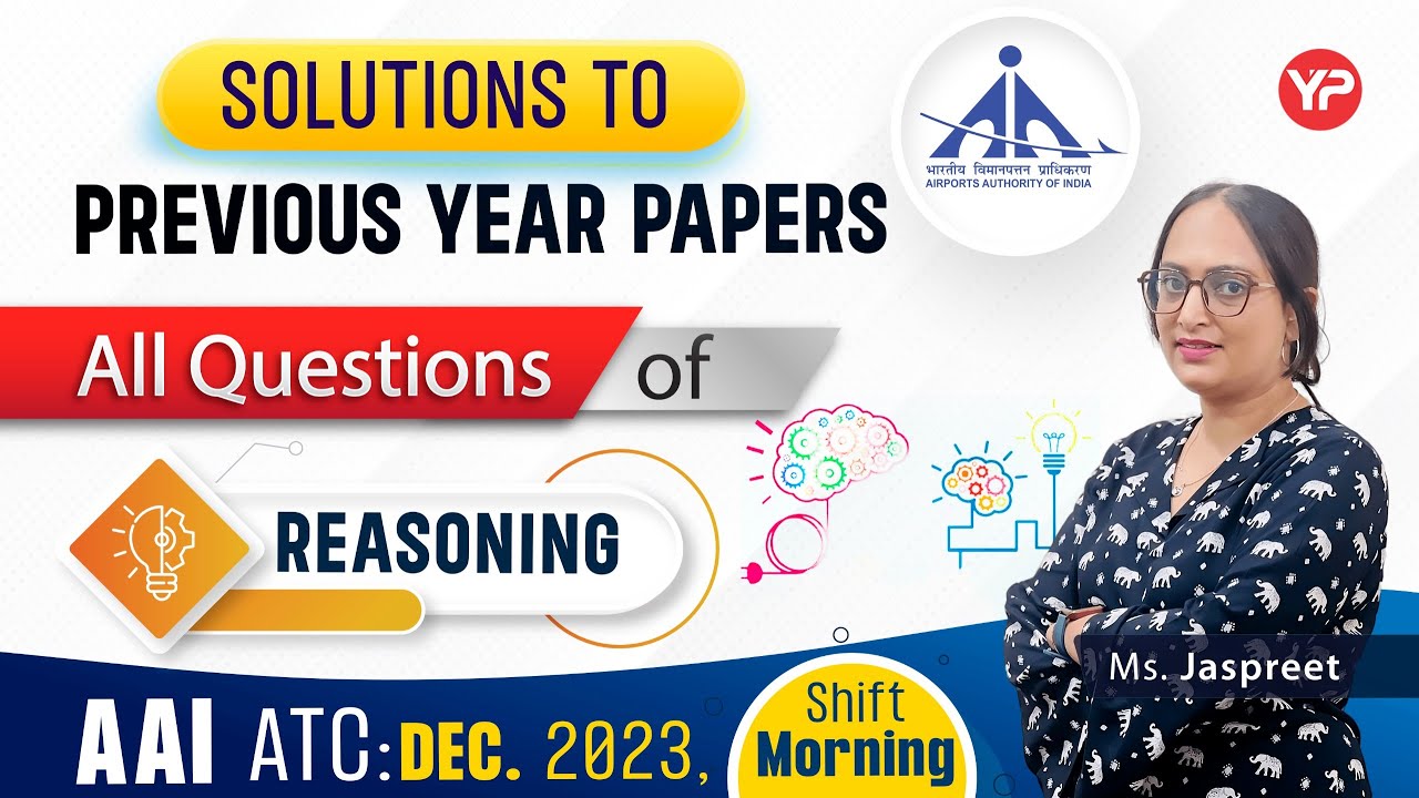 All questions of Reasoning asked in AAI ATC 2023 (Morning Shift) with detailed explanation