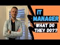 What DOES an IT MANAGER DO?? Role + Skills + Responsibilities [2021]