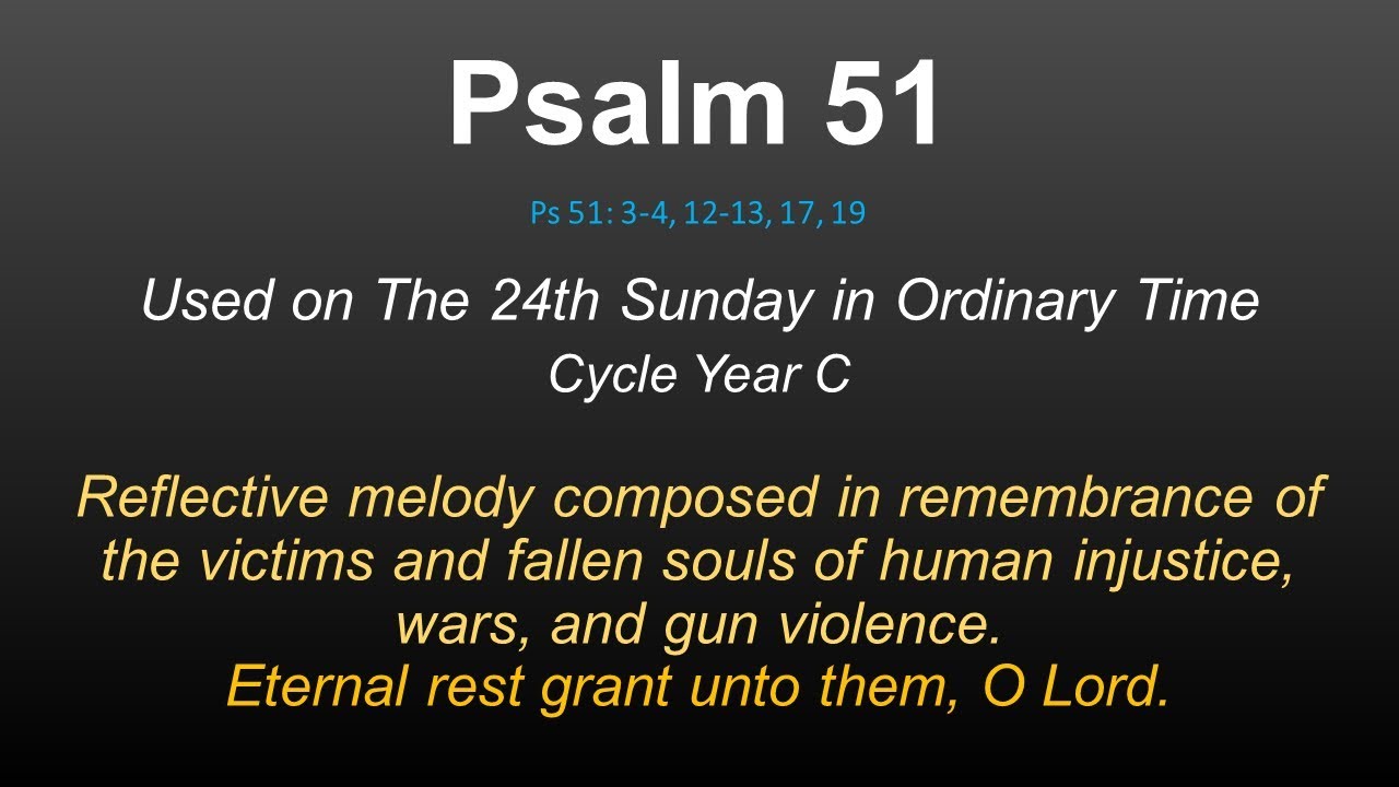 Psalm 51 - 24th Sunday in Ordinary Time Year C: I will rise and go to ...