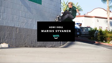 How I Roll with Marius Syvanen | TransWorld SKATEboarding