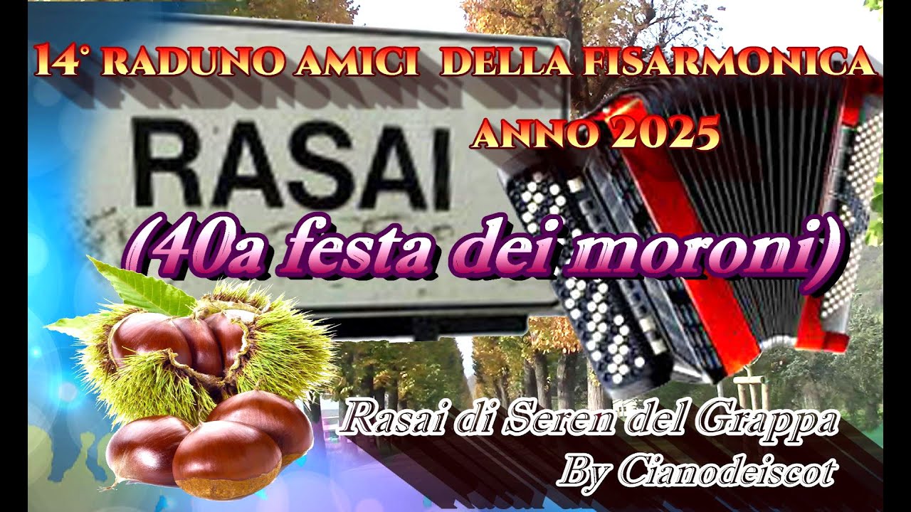 14° raduno amici della fisarmonica a Seren del Grappa BL 2025