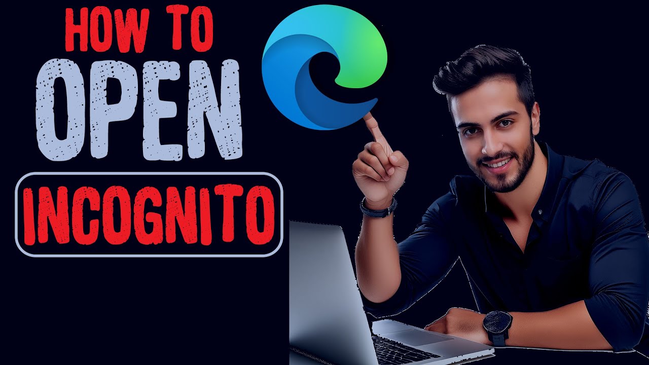 How To Open Incognito Mode In Microsoft Edge Web Browser Computer Laptop Windows YouTube