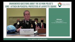 Park Police head defends response to 'violent' June 1 protest