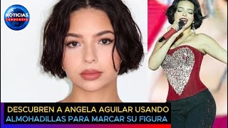 Descubren a Ángela Aguilar usando almohadillas para marcar su figura femenina #angelaaguiar