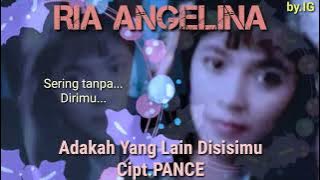 Ria Angelina - Adakah Yang Lain Disisimu