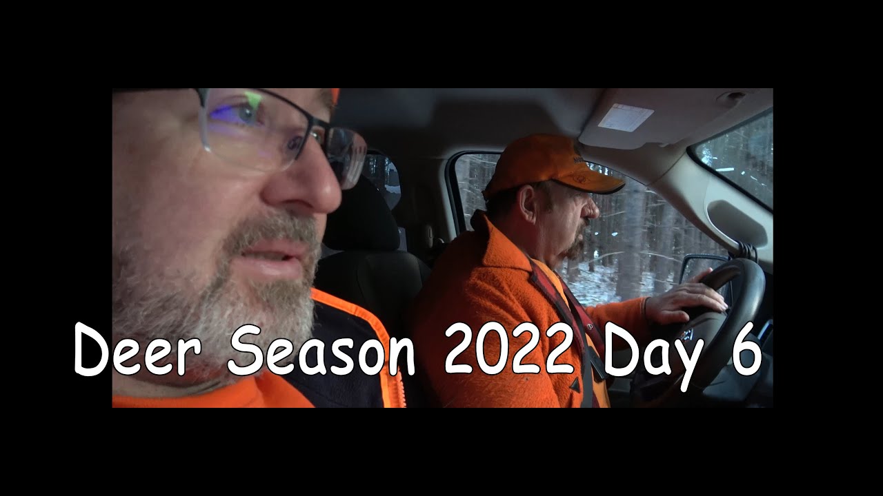 Deer Season 2022 Day 6 YouTube