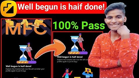 moj app well begun is haif done | moj for creators hold on tight | moj app mfc under review problem