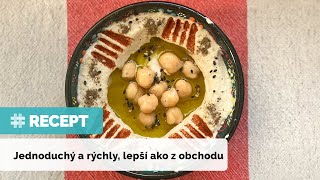 Recept na hummus: Jednoduchý a rýchly, lepší ako z obchodu