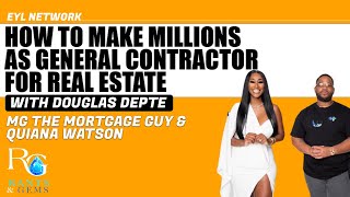 R&G 5: How to Make Millions as General Contractor for Real Estate