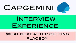 Capgemini Interview Experience with full explanation of each round | What next after getting placed