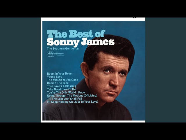 Sonny James - Take Good Care Of Her