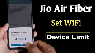 Set Device Limit on Jio Air Fiber || jio air fiber connected device limit