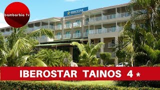 КУБА. Честный обзор отелей: IBEROSTAR TAINOS 4 * (Варадеро)