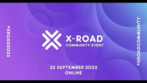 X-Road Community Event 2023 - coming soon!