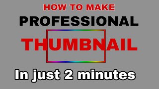 LEARN | HOW TO MAKE PROFESSIONAL THUMBNAIL | In just 2 minutes| D TECH PROMOTION screenshot 3