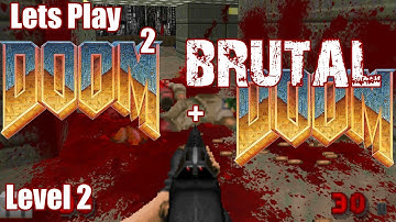 Lets Play; Doom 2 LeveL 2 w/Brutal Doom Mod