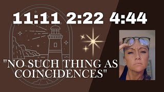 11:11, 2:22, 4:44 — I Don't Believe in Coincidences. Do You?