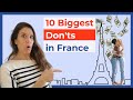 Avoid these faux pas in France // The top 10 to avoid