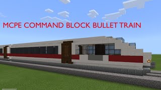 Minecraft- MCPE CommandBlock Creations #4 [Bullet Train]