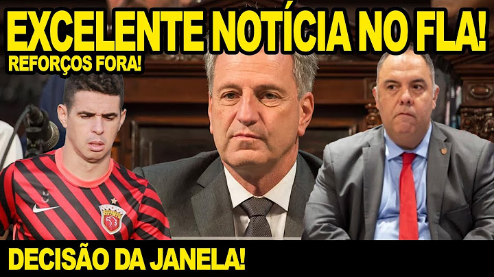 EXCELENTE NOTÍCIA NO FLAMENGO | REFORÇOS FORA | DECISÃO DA JANELA
