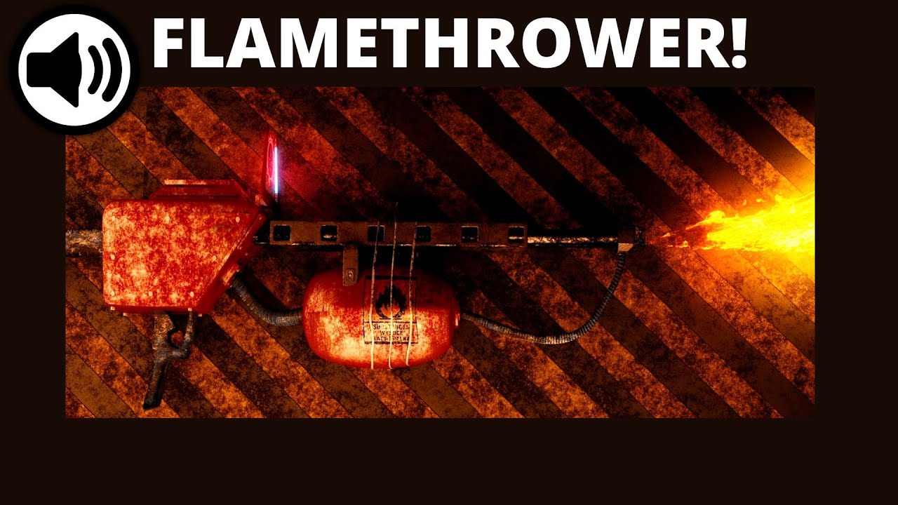 Flamethrower sound YouTube