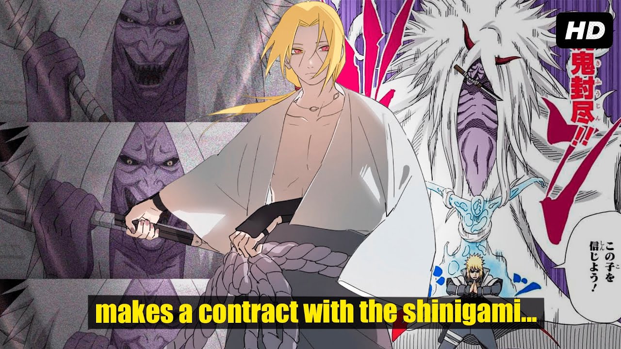 What If Naruto Made a Contract with the Shinigami?
