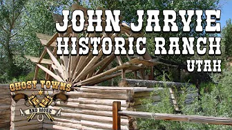 Ghost Towns and More | Episode 83 | Jarvie Ranch, Utah