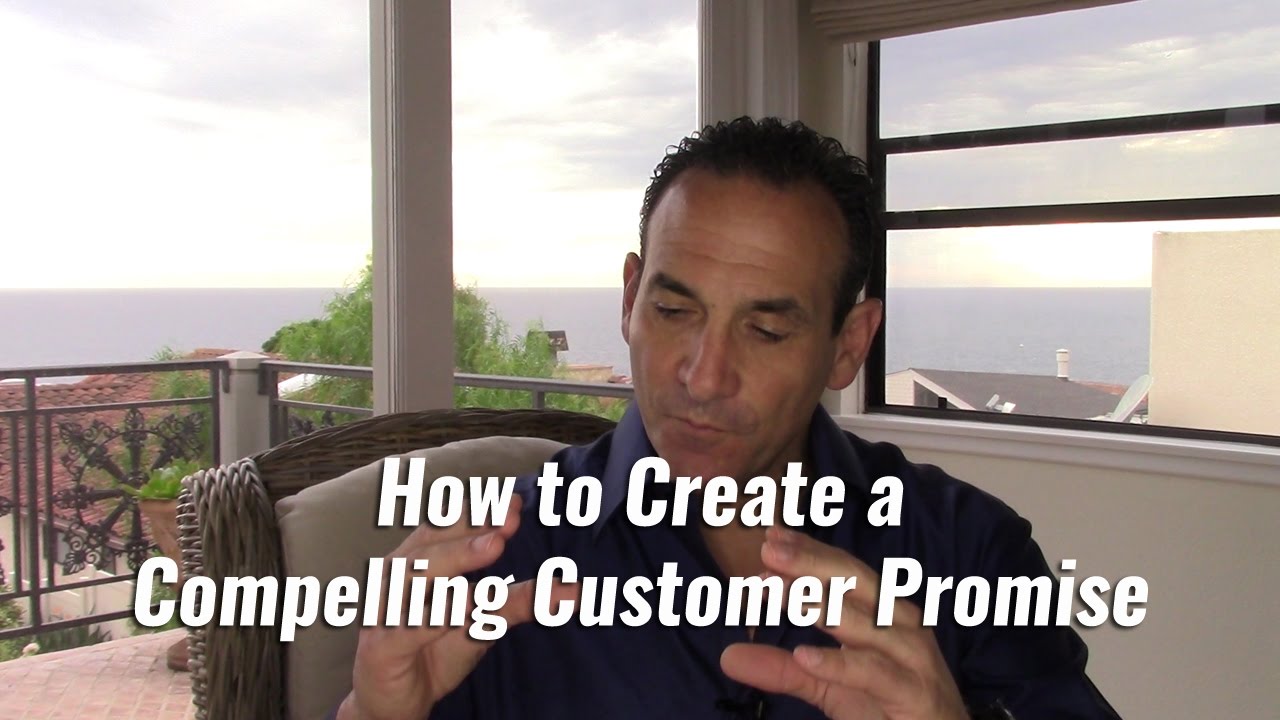 How to Create a Compelling Customer Promise - YouTube