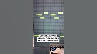 SUPER EASY DARK MELODY TUTORIAL FOR ABSOLUTE BEGINNERS 🔥