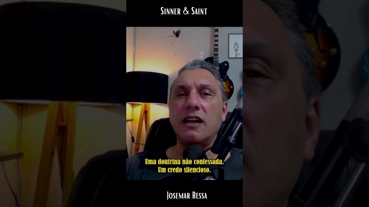 Quando ninguém vê | Sinner & Saint - Josemar Bessa #reflexão
