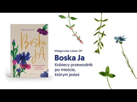 Małgorzata Lekan OP: Divine Me
