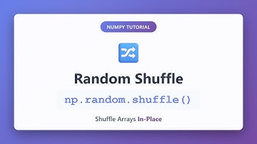 NumPy Random Shuffle Tutorial | np.random.shuffle() Explained for Beginners
