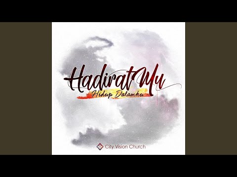 HadiratMu Hidup Dalamku