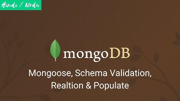 MongoDB Class 04 | Mongoose, Schema Validations, Relations & Populate | Hindi / Urdu