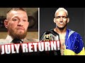 "I'll Fight in July!" Conor McGregor TALKS his Return to fight Charles Oliveira